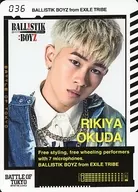 036 ： BALLISTIK BOYZ from EXILE TRIBE/奥田力也/「BATTLE OF TOKYO ～ENTER THE Jr.EXILE～」BOTカード