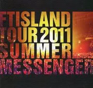 <<韓流>> DVD欠)FTISLAND TOUR 2011 SUMMER ‘MESSENGER’ -MAKING BOOK-