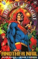 Justice League of America： Another Nail / Alan Davis