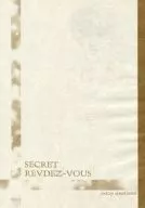 <<炎の蜃気楼（ミラージュ）>> SECRET REVDEZ-VOUS / 惡隻笙 （直江信綱、仰木高耶） / CRAZY STREET