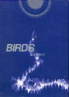 <<オリジナル>> BIRDS Prologue of The Odyssey / 瑞木恵利子 / 瑞木恵利子