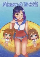 <<ミリオンライブ（アイマス）>> Fleursの夏合宿 / おしゃ / 柏会