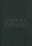 <<オリジナル>> 【委託版】LILITICS CATALOG / rurudo / 水蜻蛉 / rurudot