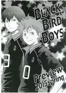<<ハイキュー！！>> 【コピー誌】BLACK BIRD BOYS / 江上奨 （オールキャラ） / 羽柴シスターズ