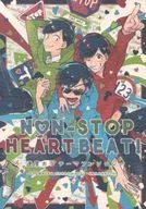 <<おそ松さん>> 速度カラテーマアンソロジー「NON‐STOP HEART BEAT!」 / 宮沢 / 天瀬 （おそ松×カラ松、チョロ松×カラ松） / からあげ食べたい