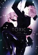 TOXIC / まつもとアメ / レイニー(rainy)